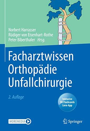 Facharztwissen Orthopädie Unfallchirurgie: .