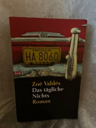 Das tägliche Nichts: Roman