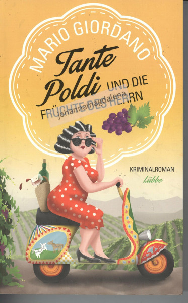 Tante Poldi und die Früchte des Herrn: Kriminalroman (Sizilienkrimi, Band 2)