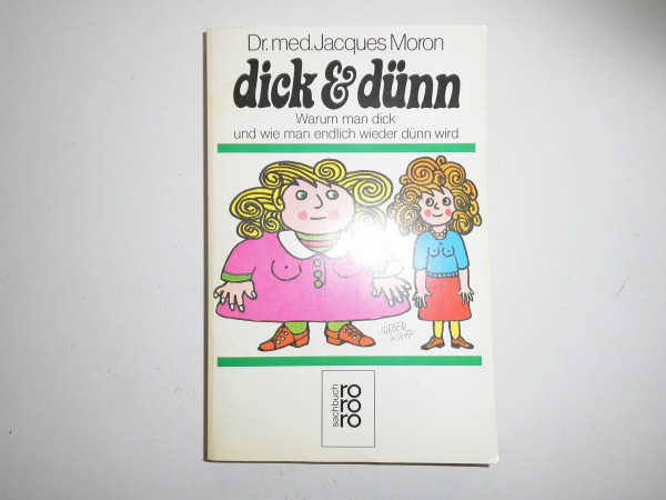 dick & dünn