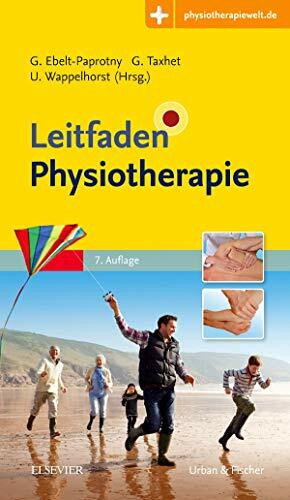 Leitfaden Physiotherapie: Mit Zugang zur Medizinwelt