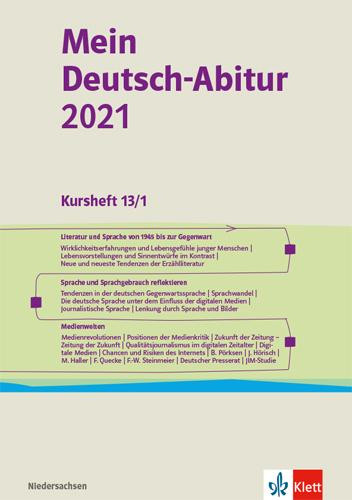 Mein Deutsch-Abitur 2021. Kursheft 13/1 Klasse 13. Ausgabe Niedersachsen