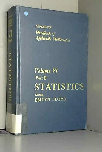 Statistics (v.6) (Handbook of Applicable Mathematics)