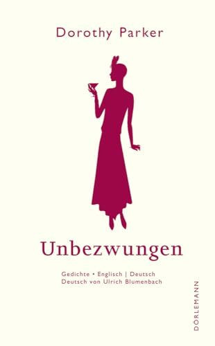 Unbezwungen: Gedichte Englisch – Deutsch