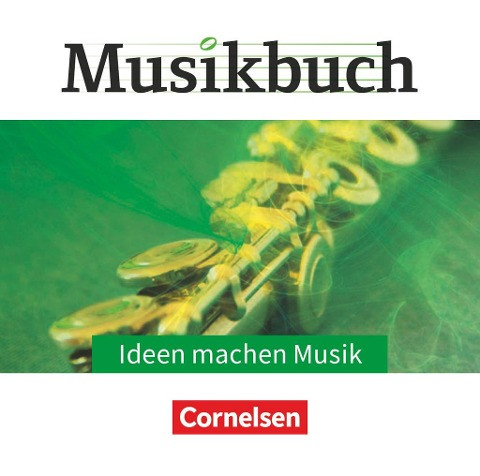 Musikbuch Oberstufe - Ideen machen Musik. Audio-CDs