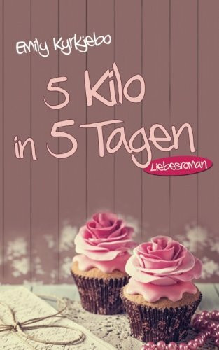 5 Kilo in 5 Tagen