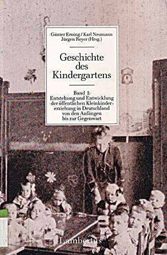 Geschichte des Kindergartens / Geschichte des Kindergartens