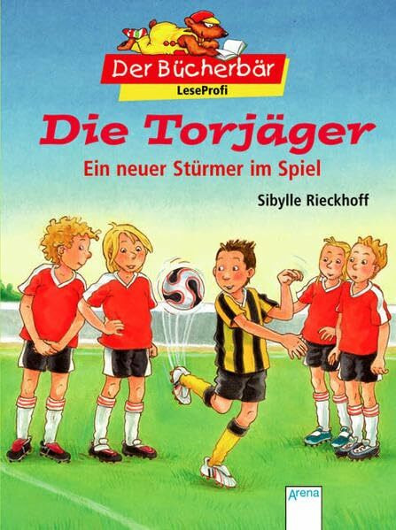 Die Torjäger - Ein neuer Stürmer im Spiel (Leseprofi)