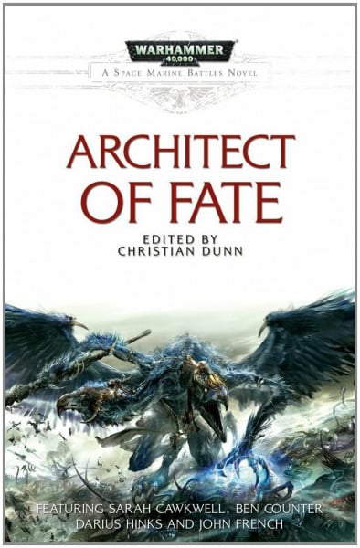 Architect of Fate (Space Marine Battles, Band 9)