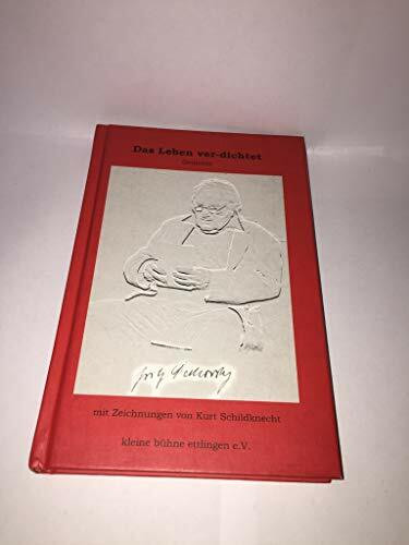 Das Leben ver-dichtet