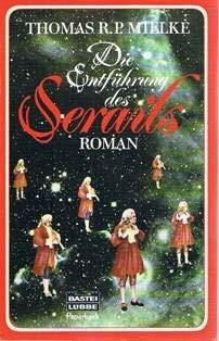 Die Entführung des Serails (Paperbacks. Bastei Lübbe Taschenbücher)