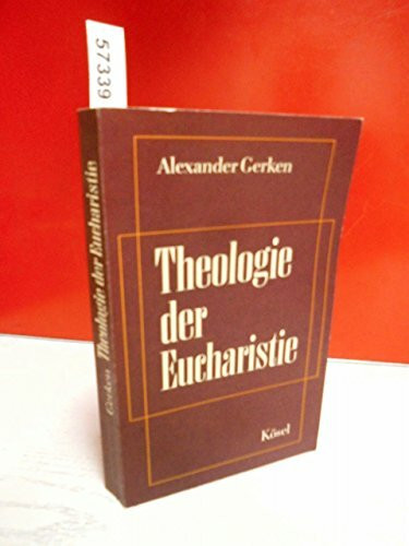 Theologie der Eucharistie