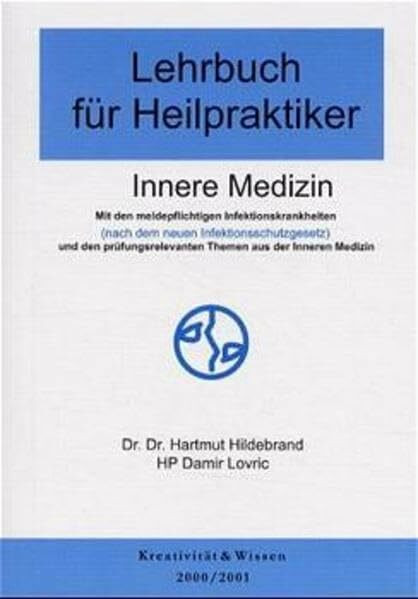 Lehrbuch für Heilpraktiker, Bd.1, Innere Medizin
