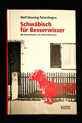 Schwäbisch für Besserwisser