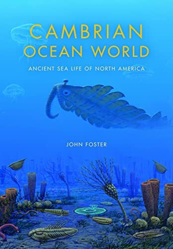 Cambrian Ocean World: Ancient Sea Life of North America (Life of the Past)