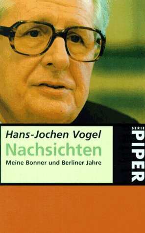 Nachsichten: Meine Bonner und Berliner Jahre (Piper Taschenbuch)