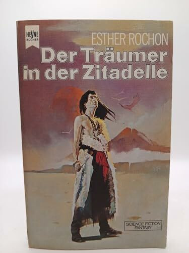 Der Träumer in der Zitadelle