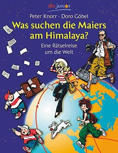 Was suchen die Maiers am Himalaya?: Eine Rätselreise um die Welt (dtv junior)