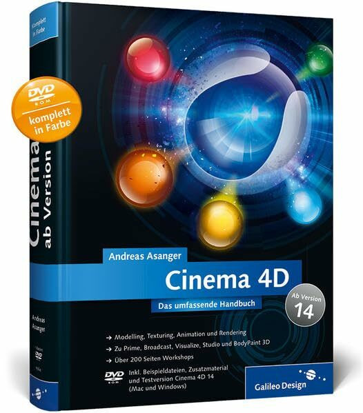 Cinema 4D – ab Version 14: Das umfassende Handbuch (Galileo Design)