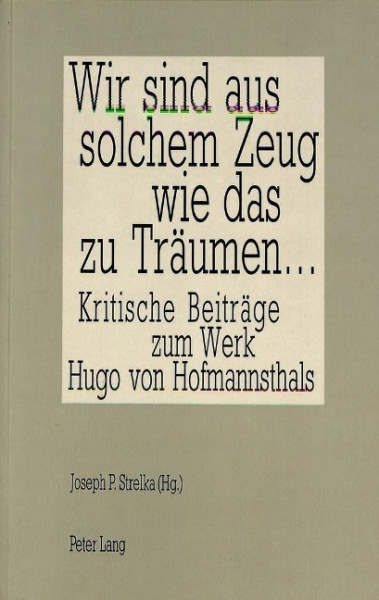 «Wir sind aus solchem Zeug wie das zu Träumen»