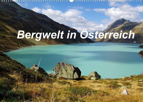 Bergwelt in Österreich (Wandkalender 2022 DIN A2 quer)