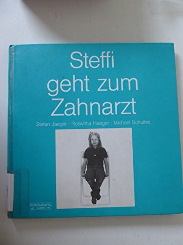Steffi geht zum Zahnarzt