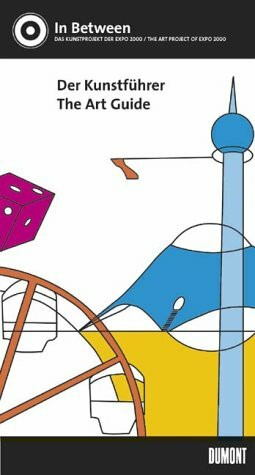 In Between: Der Kunstführer - The art Guide. Dt. /Engl.