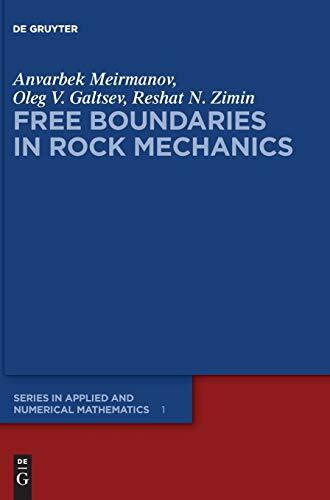 Free Boundaries in Rock Mechanics (De Gruyter Series in Applied and Numerical Mathematics, 1)