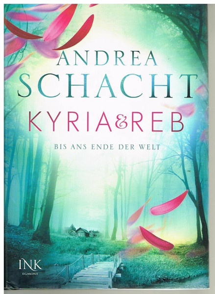 Kyria & Reb - Bis ans Ende der Welt