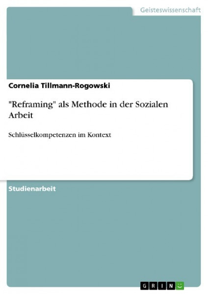 "Reframing" als Methode in der Sozialen Arbeit