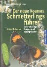 Der neue Kosmos-Schmetterlingsführer: Schmetterlinge, Raupen und Futterpflanzen