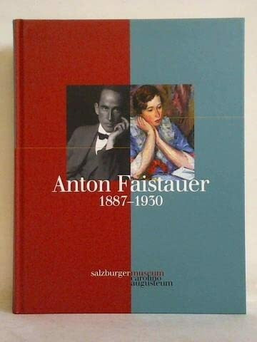 Anton Faistauer 1887-1930