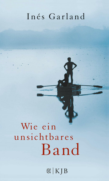 Wie ein unsichtbares Band: Ausgezeichnet mit den Deutschen Jugendliteraturpreis 2014, Kategorie Jugendbuch