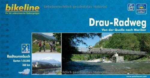 Esterbauer Bikeline Radtourenbuch, Drau-Radweg. Von Der Quelle Nach Maribor. 1, 75000, Wetterfest/reißfest