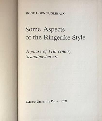 Some Aspects of the Ringerike Style: A Phase of 11th Century Scandinavian Art (Mediaeval Scandinavia Supplements, Band 1)