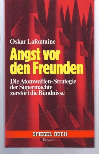 Angst vor den Freunden: Die Atomwaffen-Strategie der Supermächte zerstört die Bündnisse