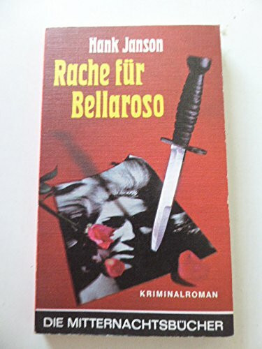 Rache für Bellaroso