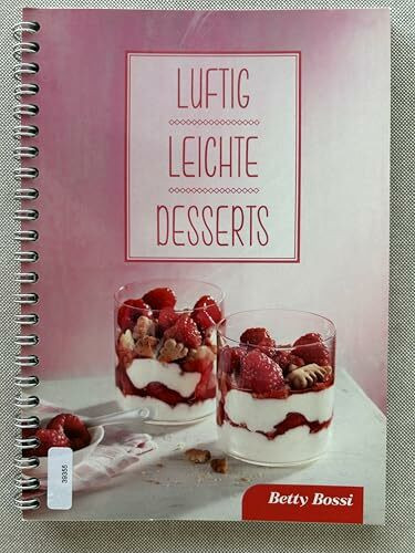 Luftig leichte Desserts. Luftig, cremig & leicht