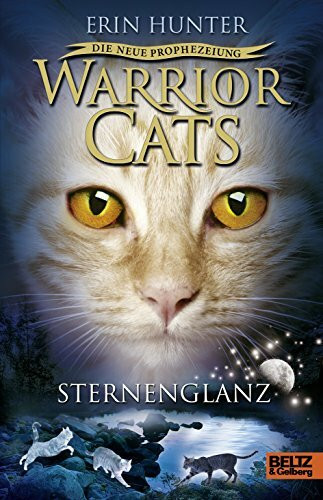 Warrior Cats - Die neue Prophezeiung. Sternenglanz: II, Band 4