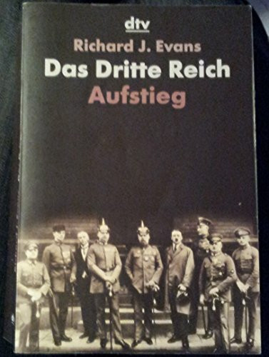 Das Dritte Reich. Aufstieg: Aufstieg
