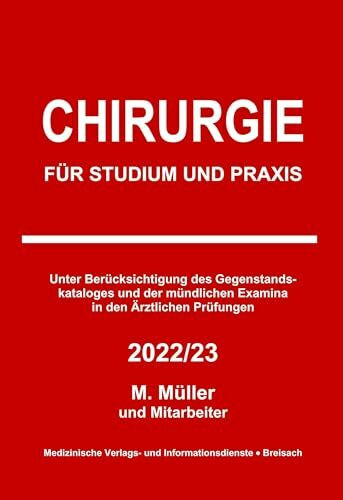 Chirurgie: Für Studium und Praxis - 2022/23