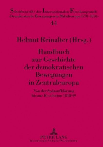 Handbuch zur Geschichte der demokratischen Bewegungen in Zentraleuropa