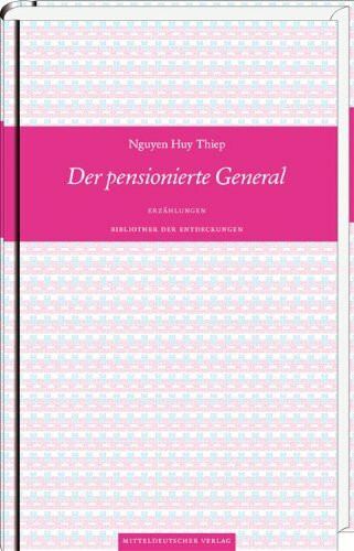 Der pensionierte General: Erzählungen