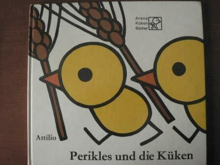 Perikles und die Küken