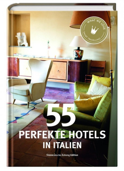 55 perfekte Hotels in Italien