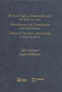 Human Rights, Democracy and the Rule of Law - Menschenrechte, Demokratie und Rechtsstaat - Dro... - Breitenmoser, Stephan