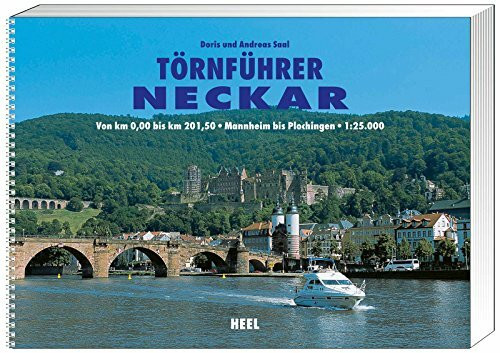 Törnführer Neckar: Von km 0,00 bis km 201,50 - Mannheim bis Plochingen
