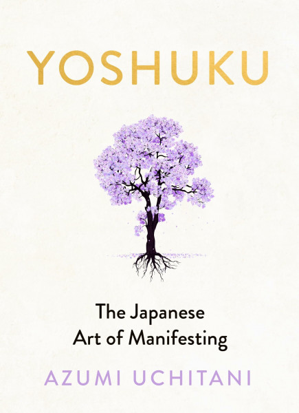 Yoshuku: A Gentle Guide to Manifestation Through Joy Gratitude and Ritual