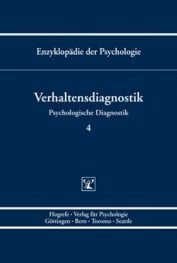 Enzyklopädie der Psychologie, Bd.4, Verhaltensdiagnostik Enzyklopädie der Psychologie, Bd.4, Verhaltensdiagnostik