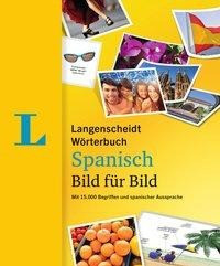 Langenscheidt Wörterbuch Spanisch Bild für Bild - Bildwörterbuch